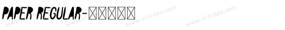 Paper Regular字体转换